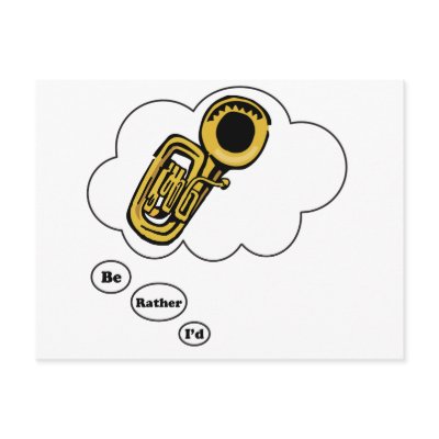 i'd rather be playing Tuba 2 Post Card Zazzle_postcard