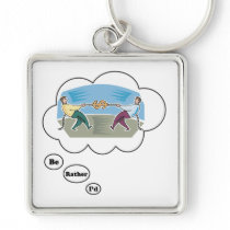 I'd rather be playing Tug of War 3 Keychain