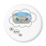 I'd rather be playing Tug of War 3 Fridge Magnet