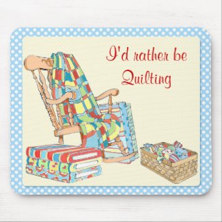 I&#39;d rather be quilting mousepad
