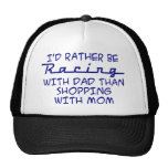 I'd Rather Be Racing With Dad.... Hats