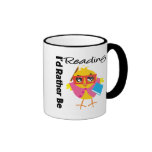 I'd Rather Be Reading Coffee Mugs