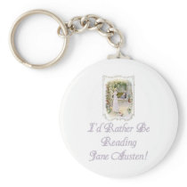 I'd Rather Be Reading Jane Austen! Keychain