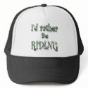 I'd rather be Riding hats