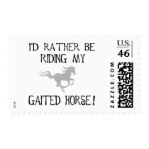 I'd Rather Be Riding My Gaited Horse postage