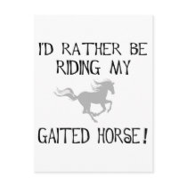 I'd Rather Be Riding My Gaited Horse postcards by dogsandhorses I'd Rather Be Riding My Gaited Horse postcards