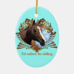 I'd Rather Be Riding Ornaments