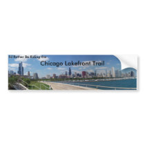 I'd Rather Be Riding the Chicago Lakefront Trail bumper stickers