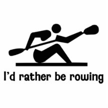 I'd rather be rowing acrylic cut out
