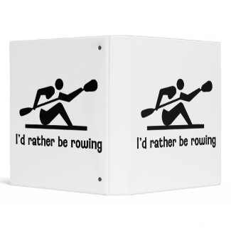 I'd rather be rowing binder