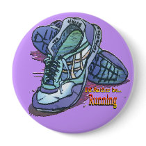 I'd Rather Be Running - Sneakers Pinback Buttons