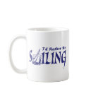 basic_mug - I'd Rather Be Sailing