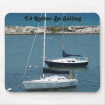 I'd Rather Be Sailing, Photo by: TEYoung mousepads by tyounglyle I'd Rather Be Sailing, Photo by: TEYoung mousepads