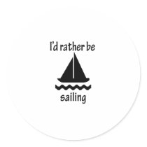I'd Rather Be Sailing stickers