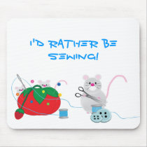 I'd rather be sewing mousepads