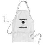 I'd rather be shooting hoops aprons