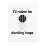 I'd rather be shooting hoops postcards
