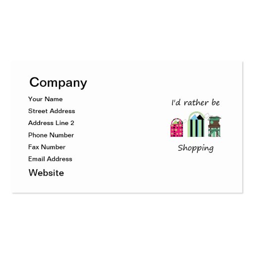 I'd rather be shopping business card (front side)