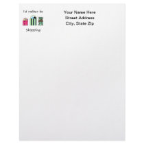 I'd rather be shopping customized letterhead