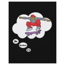 I'd rather be Skate Boarding 4 Full Color Flyer