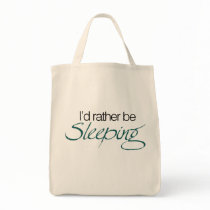 Id rather be sleeping canvas bags