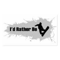 I'd Rather Be Snowboarding Business Card