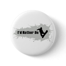 I'd Rather Be Snowboarding Pins