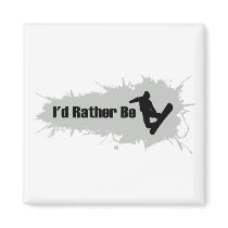 I'd Rather Be Snowboarding Refrigerator Magnets