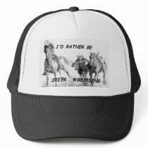 I'd Rather Be Steer Wrestling hats by Nakiska I'd Rather Be Steer Wrestling hats