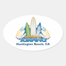 I'd rather be surfing - Add Beach Name Stickers