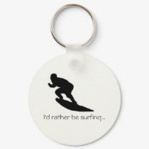 I'd rather be surfing...key chain keychains