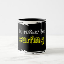 I'd Rather be Surfing Mugs