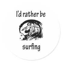 I'd Rather Be Surfing stickers