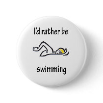 I'd Rather Be Swimming buttons