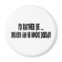I'd Rather Be Upside Down Magnet