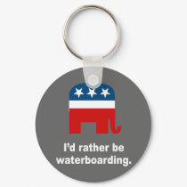 I'd rather be waterboarding keychains