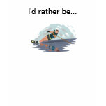 I'd rather be Waterskiing Tshirt