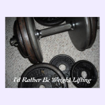 I'd Rather Be Weight Lifting posters