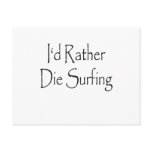 id rather die surfing post cards