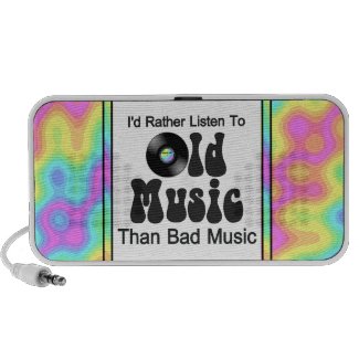 I'd Rather Listen to Old Music than Bad Music iPhone Speakers