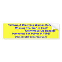 I'd Save A Drowning Woman bumper stickers