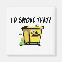 I'd Smoke That Beehive Magnet