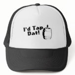 Id Tap Dat Beer Keg hats