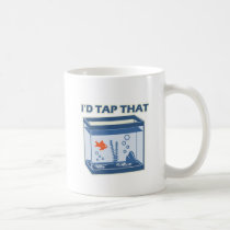 I'd Tap That mugs