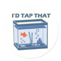 I'd Tap That stickers