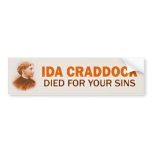 Ida Craddock Died for Your Sins Bumper Sticker