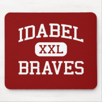 Idabel - Braves - Middle School - Idabel Oklahoma mousepads by customteamsportswear Idabel - Braves - Middle School - Idabel Oklahoma mousepads