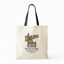 Idaho ID US Motto ~ More Than Just Potatoes Tote Bag