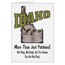 Idaho ID US Motto ~ More Than Just Potatoes Cards