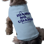 Idaho No Udaho Pet Shirt